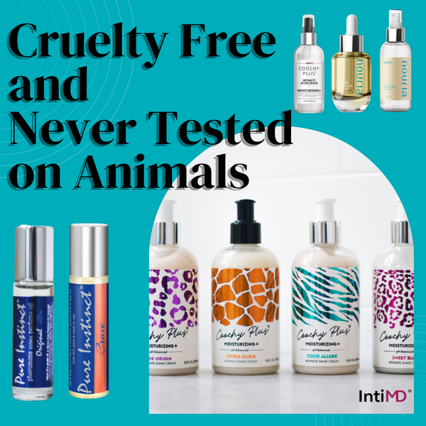 Cruelty Free and Never Tested on Animals - Pure Instinct, Coochy Plus, Nouria